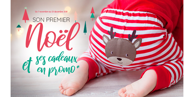 Du 7 novembre au 25 décembre 2018 : son premier Noël et ses cadeaux en promo*