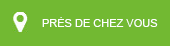 PRÈS DE CHEZ VOUS